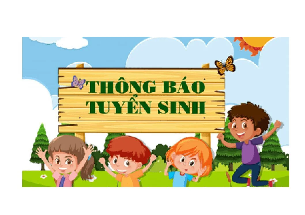 THÔNG BÁO TUYỂN SINH TRẺ NĂM HỌC 2023 – 2024