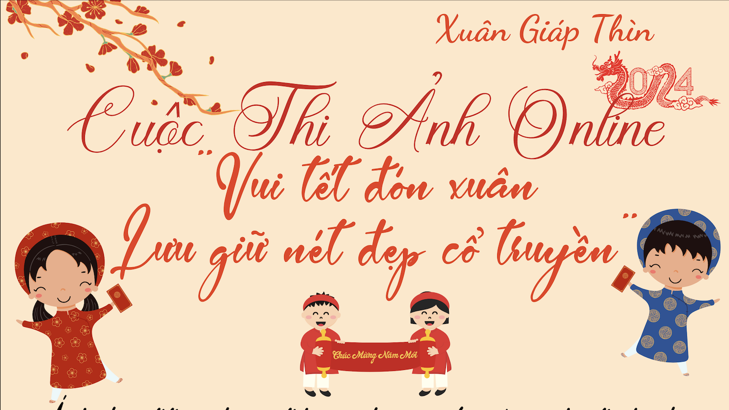 CUỘC THI ẢNH ONLINE: “Vui tết đón xuân – Lưu giữ nét đẹp cổ truyền”